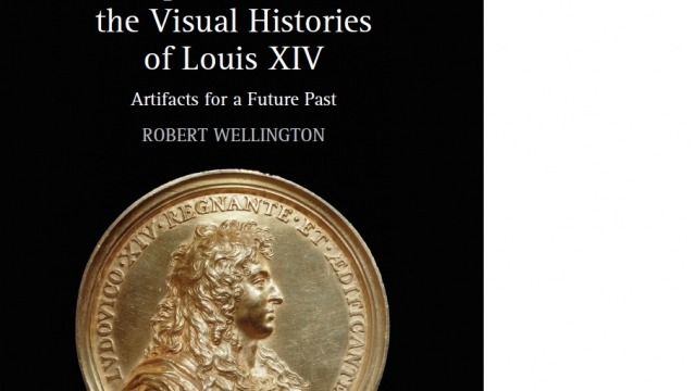 Book launch: Antiquarianism and the Visual Histories of Louis XIV by Dr Robert Wellington