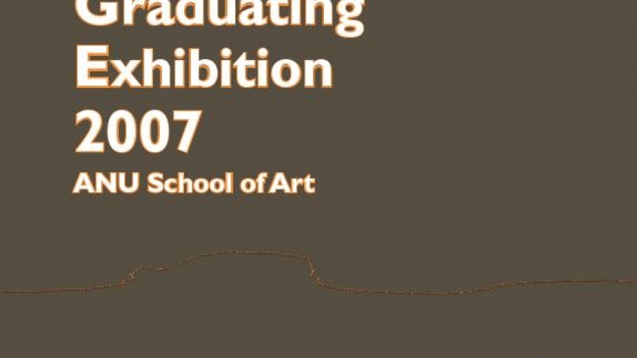 2007 Graduating Exhibition